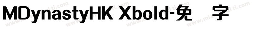 MDynastyHK Xbold字体转换